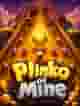 Plinko of Mine